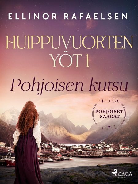Pohjoisen kutsu - Huippuvuorten yöt 1 (eBook, ePUB)