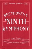 Beethoven's Ninth Symphony (eBook, ePUB)