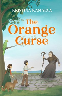 The Orange Curse (eBook, ePUB) - Kamaeva, Kristina