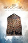 THE HISTORY OF JESUS: THE BIBLE IN A NUTSHELL (eBook, ePUB)