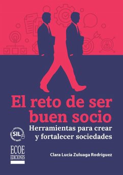 El reto de ser buen socio - 1ra edición (eBook, PDF) - Zuluaga Rodríguez, Clara Lucía