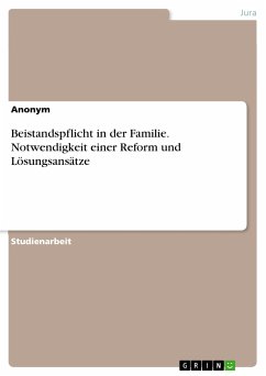 Beistandspflicht in der Familie. Notwendigkeit einer Reform und Lösungsansätze (eBook, PDF)