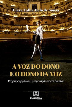 A voz do dono e o dono da voz (eBook, ePUB) - Sousa, Clara Talha Melo de