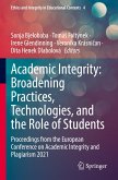 Academic Integrity: Broadening Practices, Technologies, and the Role of Students