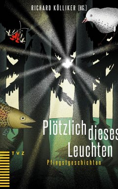 Plötzlich dieses Leuchten