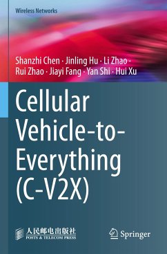 Cellular Vehicle-to-Everything (C-V2X) - Chen, Shanzhi;Hu, Jinling;Zhao, Li