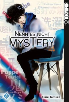 Nenn es nicht Mystery 03 - Tamura, Yumi