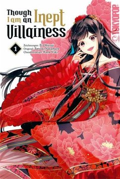 Though I am an Inept Villainess 01 - Ohitsuji, Ei;Nakamura, Satsuki