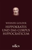 Hippokrates und das Corpus Hippocraticum (eBook, PDF)