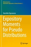 Expository Moments for Pseudo Distributions