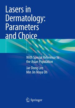 Lasers in Dermatology: Parameters and Choice - Lee, Jae Dong;Oh, Min Jin Maya
