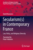 Secularism(s) in Contemporary France