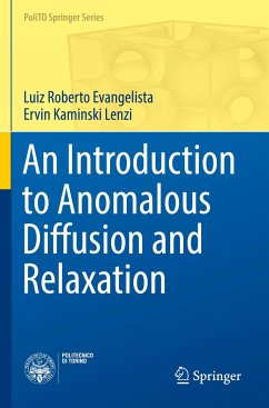 An Introduction to Anomalous Diffusion and Relaxation - Evangelista, Luiz Roberto;Lenzi, Ervin Kaminski