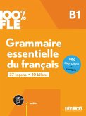 100% FLE - Grammaire essentielle du français - B1