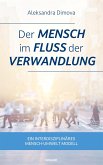 Der Mensch im Fluss der Verwandlung