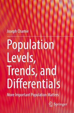 Population Levels, Trends, and Differentials - Chamie, Joseph