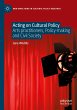 Acting on Cultural Policy - Bild 1