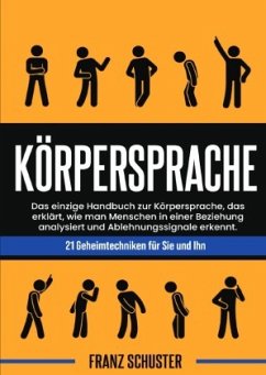 Körpersprache - Schuster, Franz