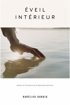 Éveil Intérieur (eBook, ePUB) - Dubois, Aurélien