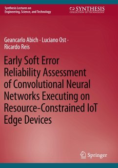 Early Soft Error Reliability Assessment of Convolutional Neural Networks Executing on Resource-Constrained IoT Edge Devices - Abich, Geancarlo;Ost, Luciano;Reis, Ricardo