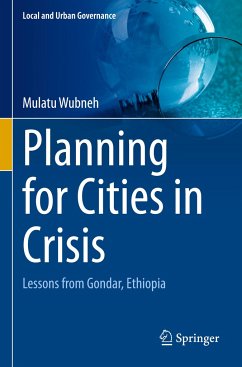 Planning for Cities in Crisis - Wubneh, Mulatu