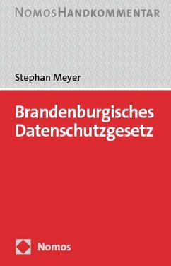 Brandenburgisches Datenschutzgesetz: BbgDSG - Meyer, Stephan