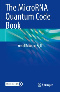 The MicroRNA Quantum Code Book - Fujii, Yoichi Robertus