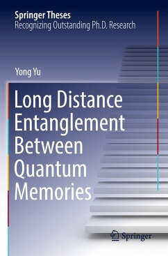 Long Distance Entanglement Between Quantum Memories - Yu, Yong