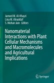 Nanomaterial Interactions with Plant Cellular Mechanisms and Macromolecules and Agricultural Implications