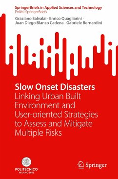 Slow Onset Disasters - Salvalai, Graziano;Quagliarini, Enrico;Blanco Cadena, Juan Diego