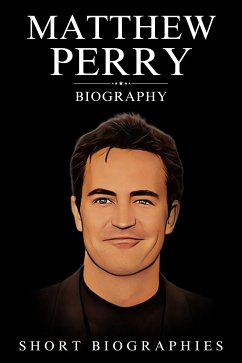 Matthew Perry (eBook, ePUB) - Biographies, Short