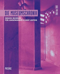 Die Museumschronik 1961 bis 1991 - Thormann, Olaf