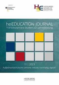 heiEDUCATION JOURNAL / Außer(hoch)schulische Lernorte: inklusiv, nachhaltig, digital!?