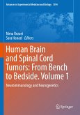 Human Brain and Spinal Cord Tumors: From Bench to Bedside. Volume 1