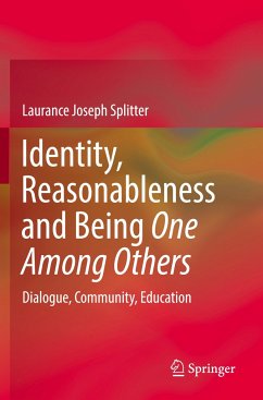 Identity, Reasonableness and Being One Among Others - Splitter, Laurance Joseph