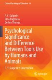 Psychological Significance and Difference Between Tools Use by Humans and Animals