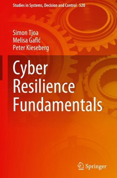 Cyber Resilience Fundamentals - Tjoa, Simon;Gafic, Melisa;Kieseberg, Peter