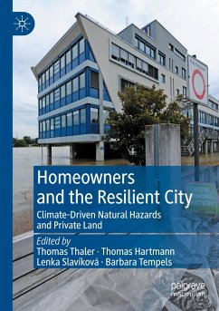 Homeowners and the Resilient City