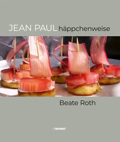 Jean Paul häppchenweise - Roth, Beate