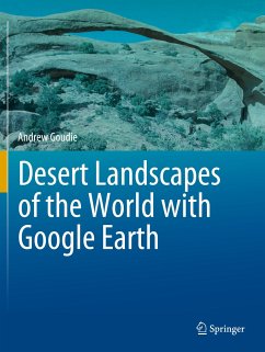 Desert Landscapes of the World with Google Earth - Goudie, Andrew