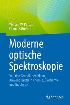 Moderne optische Spektroskopie - Parson, William W.;Burda, Clemens