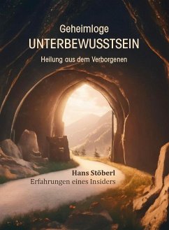 Geheimloge Unterbewusstsein - Stöberl, Hans