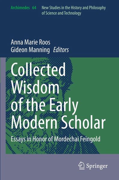 Collected Wisdom of the Early Modern Scholar