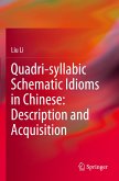 Quadri-syllabic Schematic Idioms in Chinese: Description and Acquisition