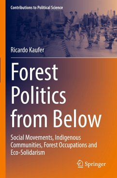 Forest Politics from Below - Kaufer, Ricardo