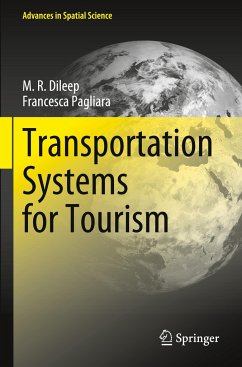Transportation Systems for Tourism - Dileep, M. R.;Pagliara, Francesca