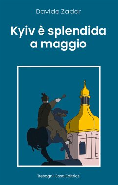 Cover Kyiv è splendida a maggio (eBook, ePUB)