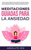 Meditaciones Guiadas Para La Ansiedad (eBook, ePUB)