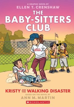 Kristy and the Walking Disaster: A Graphic Novel (the Baby-Sitters Club #16) - Martin, Ann M