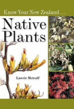 Know Your New Zealand Native Plants - Metcalf, Lawrie